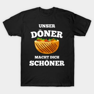 Unser Döner Macht Dich Schöner Kebab T-Shirt